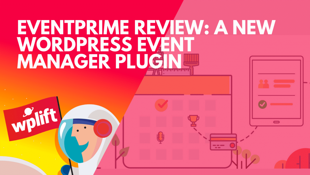 EventPrime Review: A New WordPress Event Manager Plugin