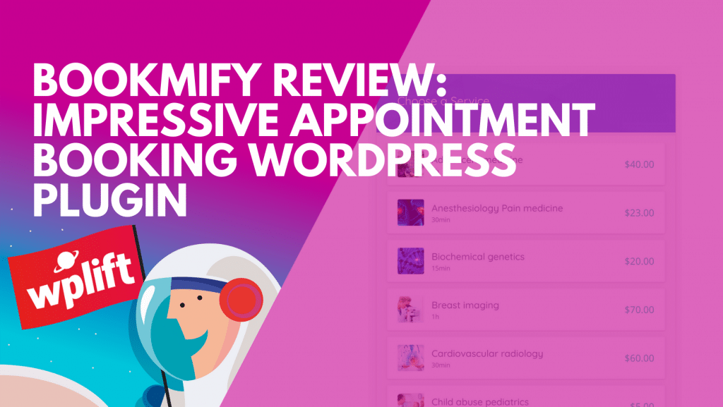 Bookmify Review: Impressive Appointment Booking WordPress Plugin