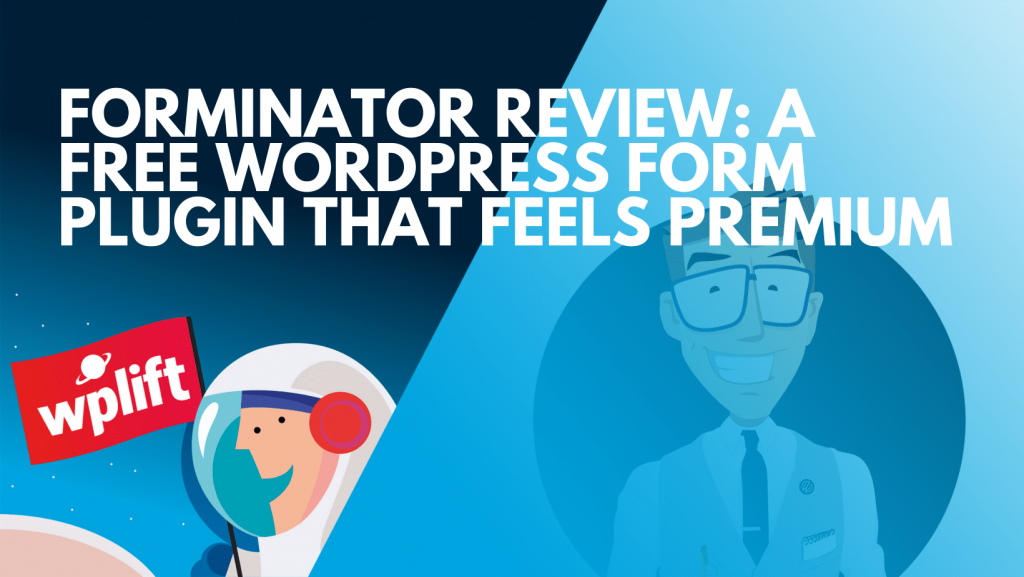 Forminator Review: A Free WordPress Form Plugin That Feels Premium