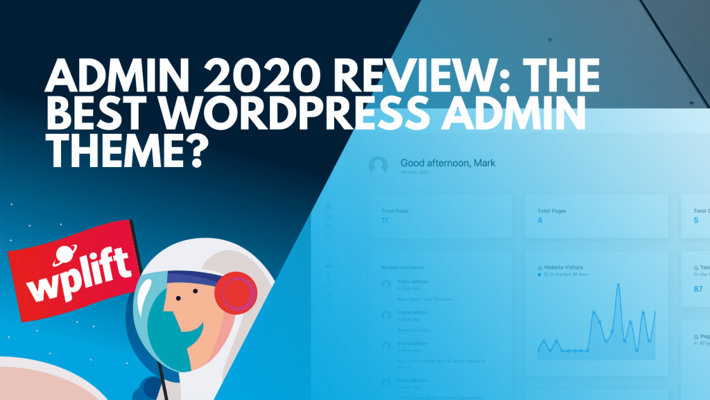 Admin 2020 Review: The Best WordPress Admin Theme?