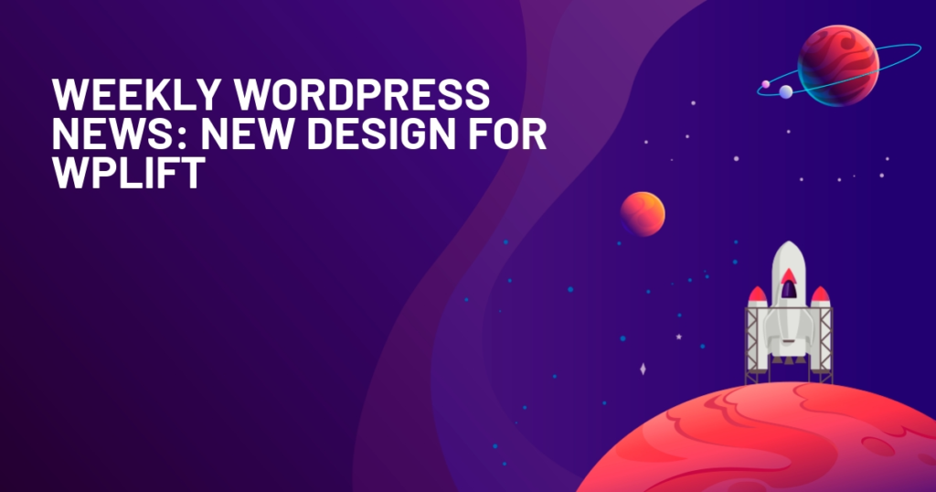 New Design for WPLift