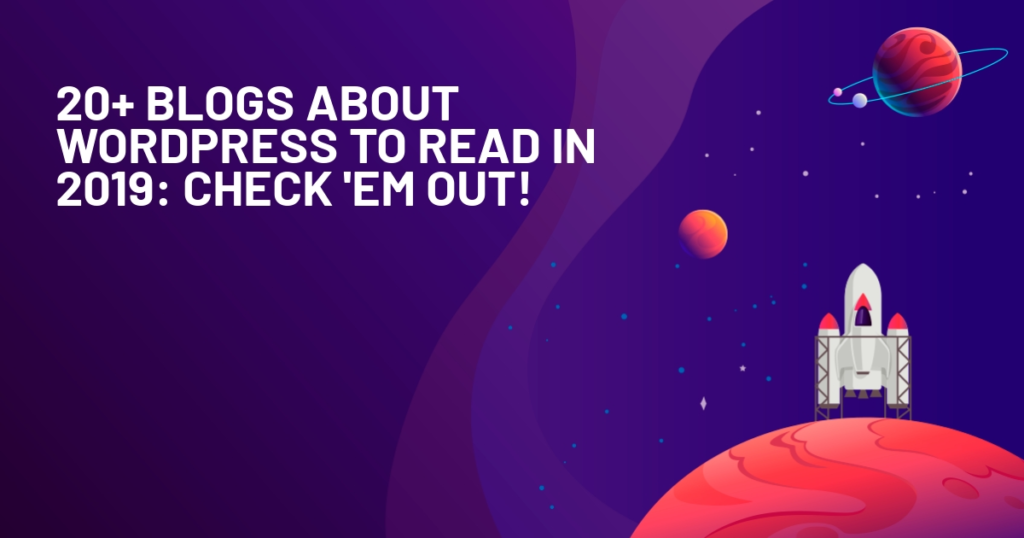 Top 25 WordPress Blogs to Read and Follow in 2021