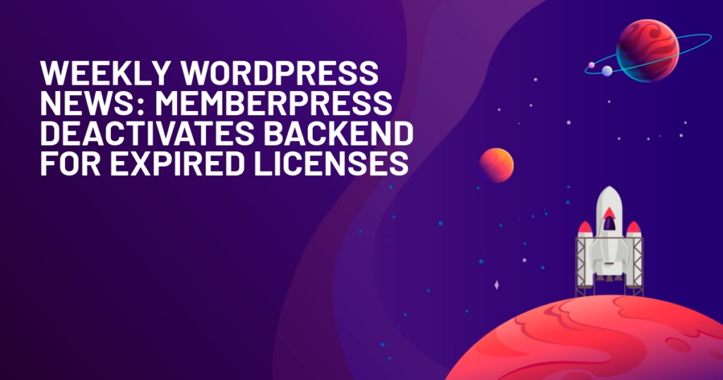 MemberPress Deactivates Backend for Expired Licenses