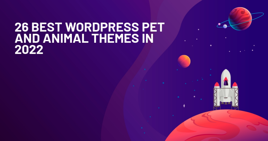 26 Best WordPress Pet and Animal Themes in 2022