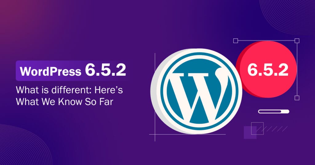WordPress 6.5.2