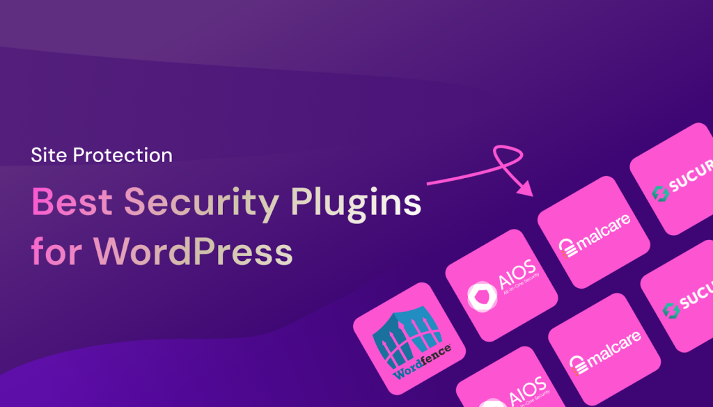 Best Security Plugins for WordPress Site Protection