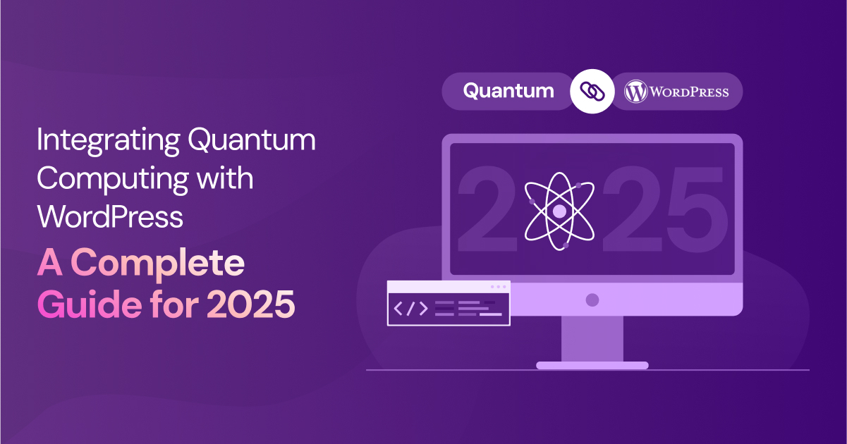 Integrating-Quantum-Computing-with-WordPress-A-Complete-Guide-for-2026