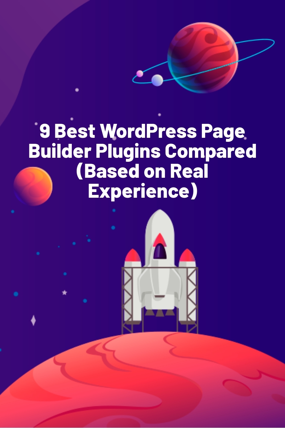 9 Best WordPress Page Builder Plugins Compared (Based on Real Experience)
