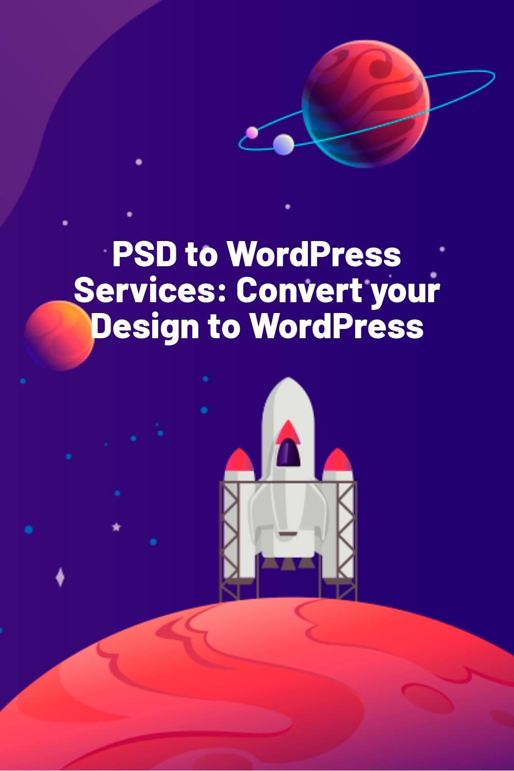 PSD to WordPress Services: Convert your Design to WordPress
