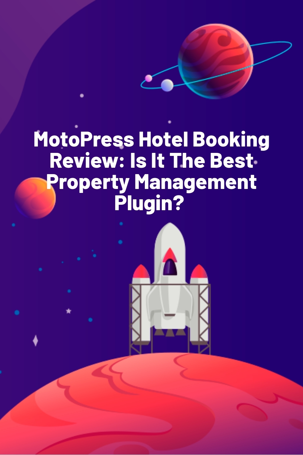 MotoPress Hotel Booking Review: Is It The Best Property Management Plugin? 