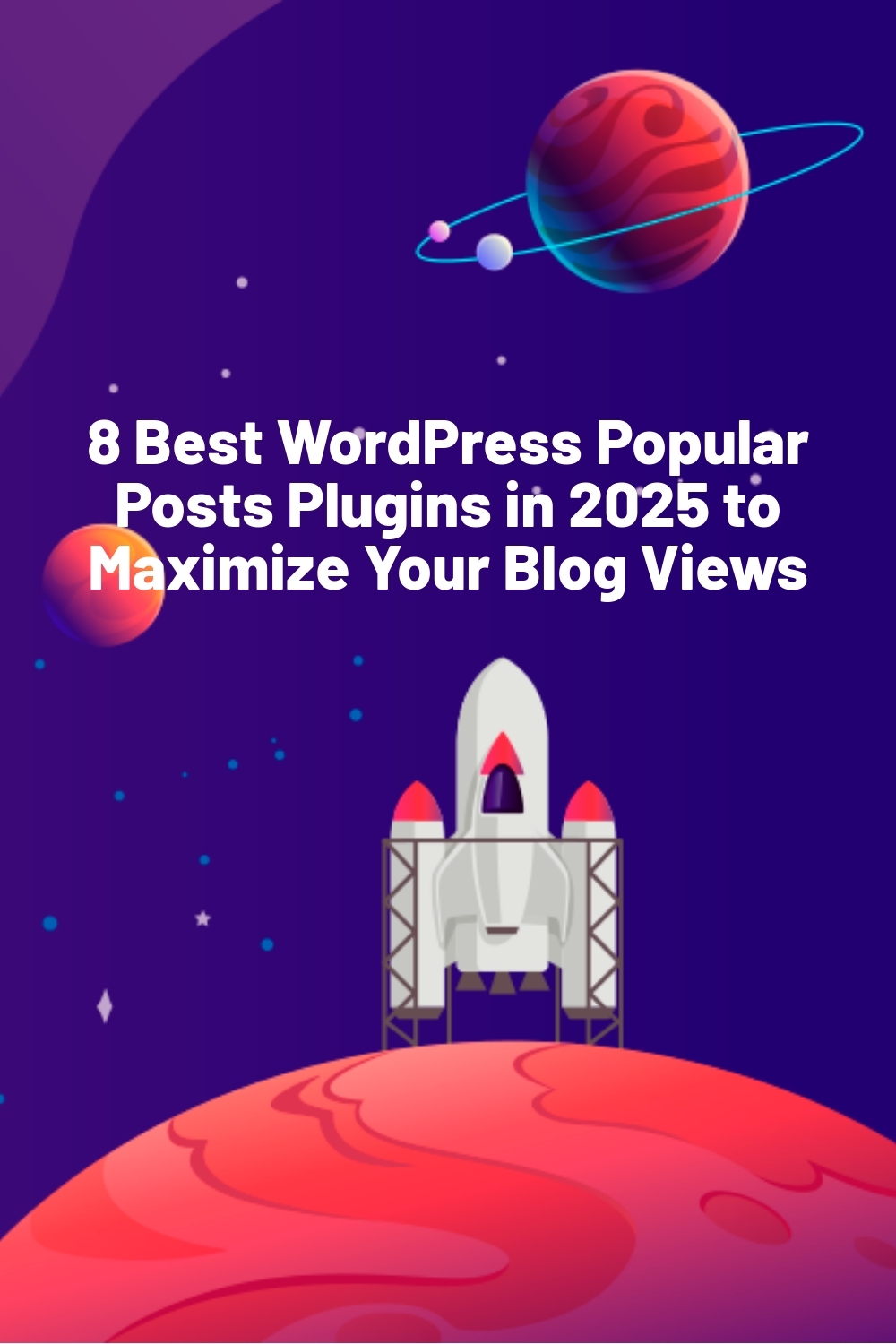 8 Best WordPress Popular Posts Plugins in 2025 to Maximize Your Blog Views