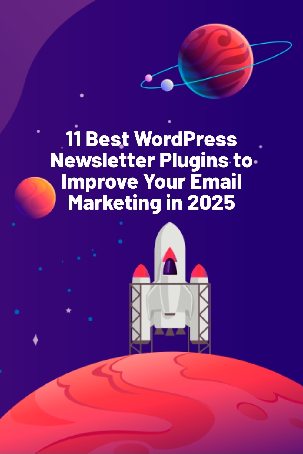 11 Best WordPress Newsletter Plugins to Improve Your Email Marketing in 2025