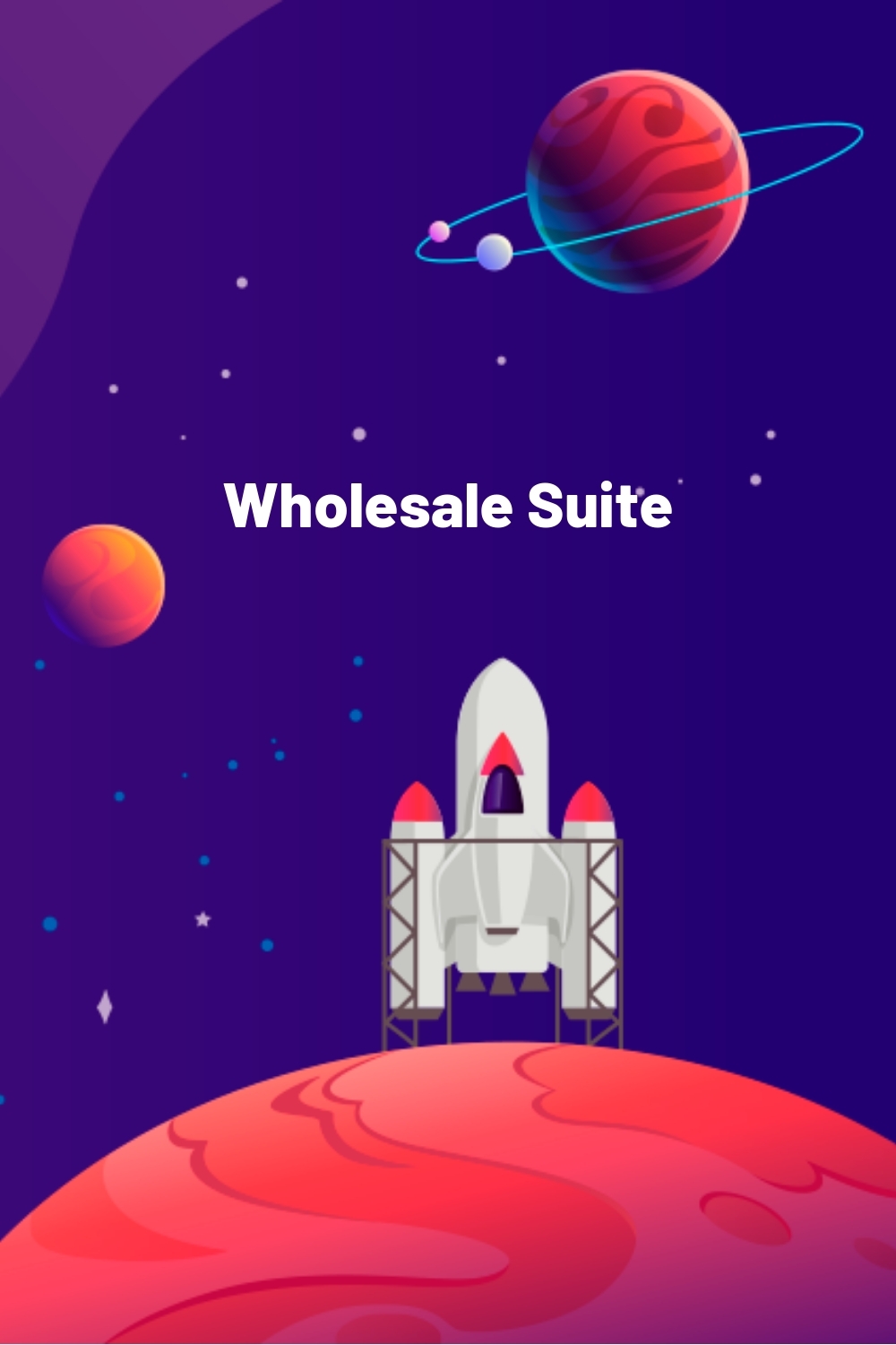Wholesale Suite